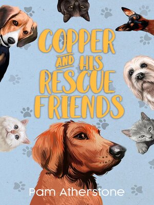cover image of Copper and His Rescue Friends